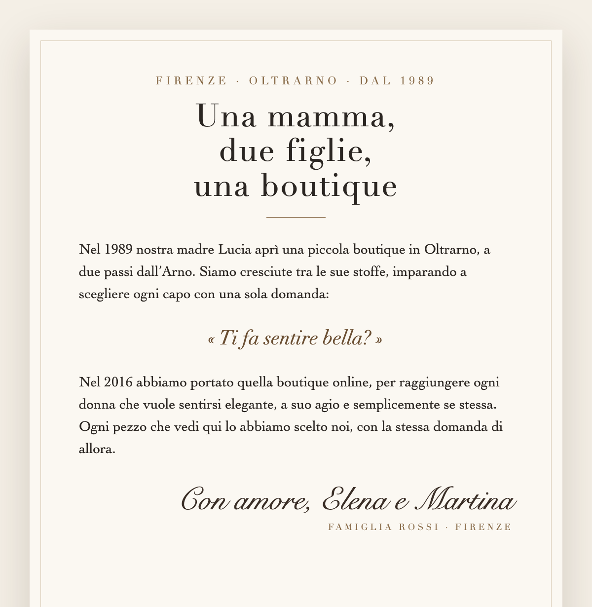 Una mamma, due figlie, una boutique: la lettera di Elena e Martina Rossi